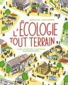 Couverture L'Écologie tout terrain : 15 cartes, 174 initiatives et 1001 parcours pour devenir écocitoyen Editions Milan 2022