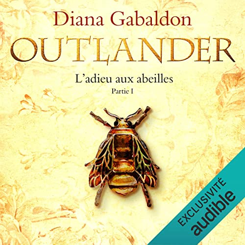 Couverture Outlander (J'ai lu, intégrale), tome 11 : L'adieu aux abeilles, partie 1
