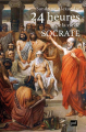 Couverture 24 heures de la vie de Socrate Editions Presses universitaires de France (PUF) 2023