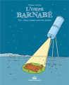 Couverture L’ours Barnabé, tome 22 : Beau temps sous les étoiles Editions La malle aux images 2022
