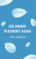Couverture Les anges pleurent aussi Editions Autoédité 2022