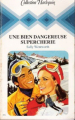 Couverture Une bien dangereuse supercherie  Editions Harlequin (Azur) 1982