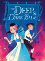 Couverture The Deep & Dark Blue Editions Little, Brown and Company 2020