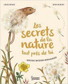 Couverture Les secrets de la nature... tout près de toi: Nouvelles histoires merveilleuses Editions Larousse 2023