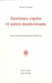 Couverture Fantômes, esprits et autres morts-vivants Editions José Corti 2011