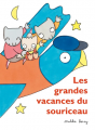 Couverture Les grandes vacances du souriceau Editions Loulou et compagnie 2021