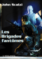 Couverture Le vieil homme et la guerre, tome 2 : Les brigades fantômes Editions L'Atalante (La Dentelle du cygne) 2014