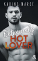 Couverture Extremely Hot Lover Editions Harlequin (&H - New adult) 2022