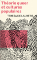 Couverture Théorie Queer et cultures populaires : De Foucault à Cronenberg Editions La dispute 2023