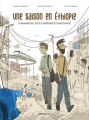 Couverture Une saison en Ethiopie : Chinafrique, état d'urgence et macchiato Editions Steinkis 2023