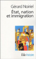 Couverture État, nation et immigration Editions Folio  2005