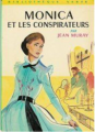 Couverture Monica et les conspirateurs Editions Hachette (Bibliothèque Verte) 1975