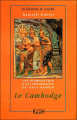 Couverture Le Cambodge : Une introduction à la connaissance du pays khmer Editions Kailash 1998