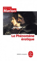 Couverture Le Phénomène érotique Editions Le Livre de Poche (Biblio essais) 2004