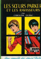 Couverture Les Soeurs Parker et les ravisseurs Editions Hachette (Bibliothèque Verte) 1977