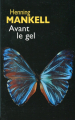 Couverture Avant le gel Editions Seuil (Policiers) 2014