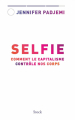 Couverture Selfie : Comment le capitalisme contrôle nos corps Editions Stock (Essais et Documents) 2023
