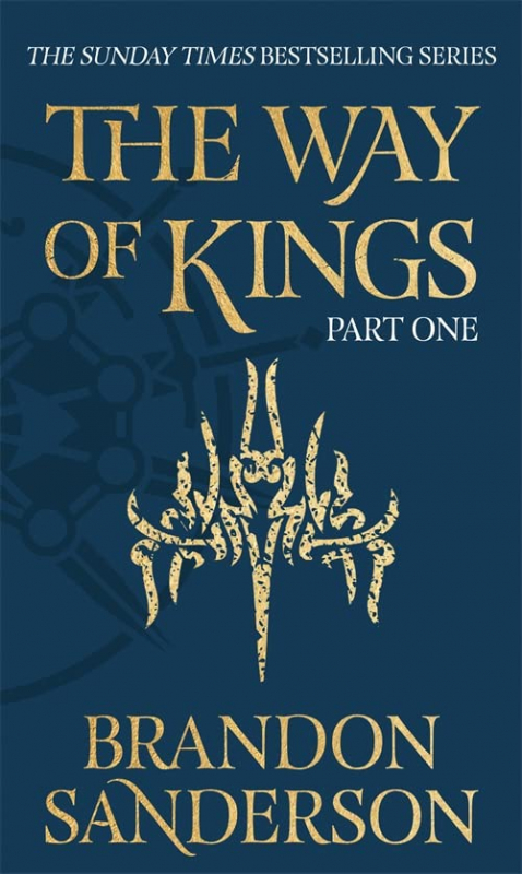 Les archives de Roshar, tome 1 : La voie des rois, partie 1