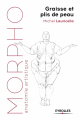 Couverture Morpho : Graisse et plis de peau Editions Eyrolles (Découvrir & Comprendre ) 2018