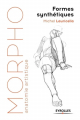 Couverture Morpho : Formes synthétiques Editions Eyrolles (Découvrir & Comprendre ) 2017
