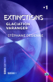 Couverture Extinctions, tome 1 : Variation Varanger Editions du 38 2023