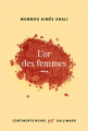 Couverture L'or des femmes Editions Gallimard  (Continents noirs) 2016