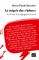 Couverture Le mépris des « bêtes » Editions Presses universitaires de France (PUF) 2020