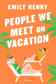 Couverture People We Meet On Vacation Editions Hauteville (Comédie romantique) 2023