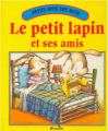 Couverture Le petit lapin et ses amis Editions Hemma 1985