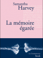 Couverture La mémoire égarée Editions Stock (La Cosmopolite) 2011