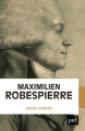 Couverture Maximilien Robespierre Editions Presses universitaires de France (PUF) 2019