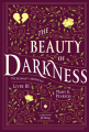 Couverture The Remnant Chronicles, tome 3 : The Beauty Of Darkness Editions de La Martinière (Fiction J.) 2023