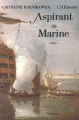 Couverture Aspirant de marine Editions Phebus (Littérature étrangère) 1991