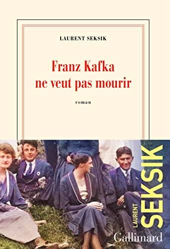 Couverture Franz Kafka ne veut pas mourir