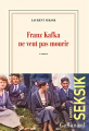 Couverture Franz Kafka ne veut pas mourir Editions Gallimard  (Blanche) 2023