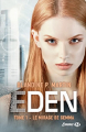 Couverture Eden, tome 1 : Le mirage de Gemma / Sous couverture Editions Milady (Emma) 2016