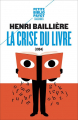 Couverture La crise du livre Editions Payot (Petite bibliothèque - Classiques) 2017