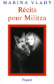 Couverture Récits pour Militza Editions Fayard (Littérature française) 1989
