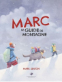 Couverture Marc le guide de montagne Editions du Mont-Blanc 2022