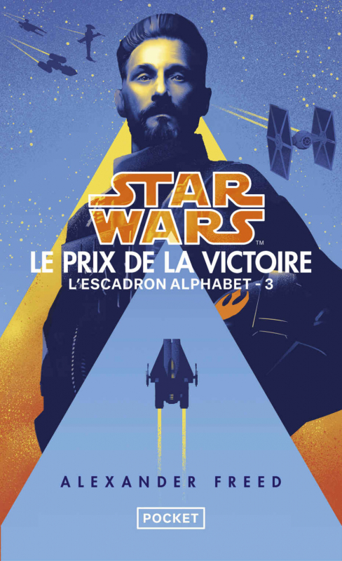 Couverture Star Wars : L'escadron alphabet, tome 3 : Le prix de la victoire