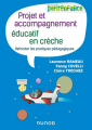 Couverture Projet et accompagnement éducatif en crèche  Editions Dunod (Enfances) 2019