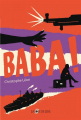 Couverture Baba ! Editions La Joie de Lire (Encrage) 2021