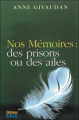 Couverture Nos Mémoires : des prisons ou des ailes Editions SOIS 2008