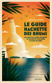 Couverture Le Guide Hachette des Rhums Editions Hachette (Cuisine) 2021