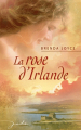 Couverture Une passion irlandaise / La rose d'Irlande Editions Harlequin (Jade) 2011