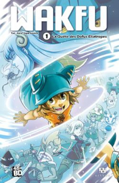 Wakfu Tome 1 La Quête Des Dofus Eliatropes Livraddict 4406