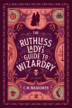 Couverture The Ruthless Lady's Guide to Wizardry Editions Ace Books 2021