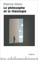 Couverture Le philosophe et la théologie Editions Vrin 2005