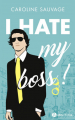 Couverture I hate my Boss Editions Addictives 2023