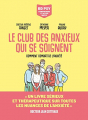 Couverture Le club des anxieux qui se soignent Editions Les Arènes 2023